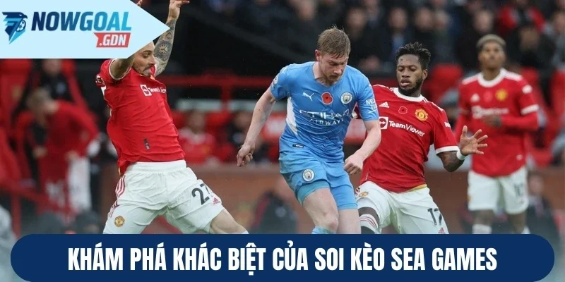 Khám phá khác biệt của soi kèo Sea Games