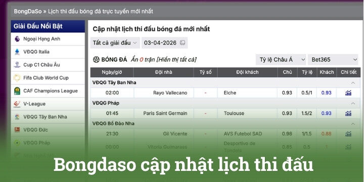 Theo dõi lịch thi đấu cho các giải lớn nhỏ trên Bongdaso